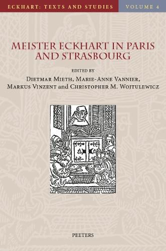 Meister Eckhart in Paris and Strasbourg