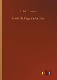 Cover image for The Polly Page Yacht Club