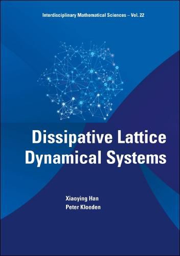 Cover image for Dissipative Lattice Dynamical Systems