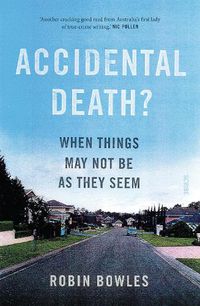 Cover image for Accidental Death?: when things may not be as they seem
