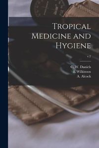 Cover image for Tropical Medicine and Hygiene; v.2