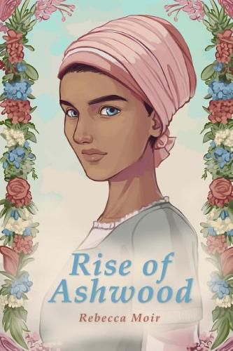 Cover image for Rise of Ashwood: The First Novel in the Passages of Time Chronicles