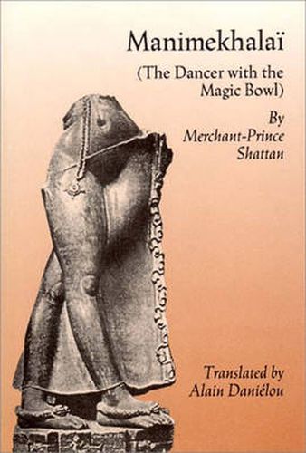 Manimekhalai: The Dancer With the Magic Bowl