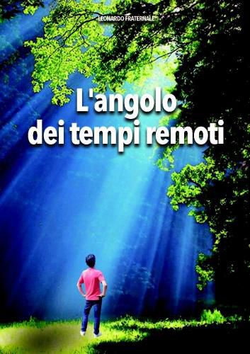 Cover image for L'angolo dei tempi remoti