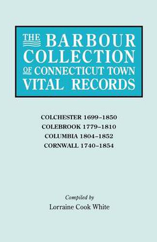 Cover image for The Barbour Collection of Connecticut Town Vital Records [Vol. 7]