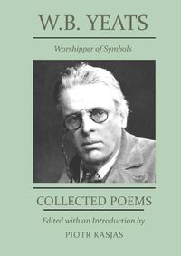 Cover image for W.B. Yeats Worshipper of Symbols
