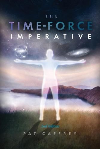 Cover image for The Time-Force Imperative: 2nd Edition