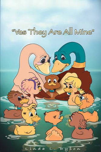 Cover image for Yes, They Are All Mine