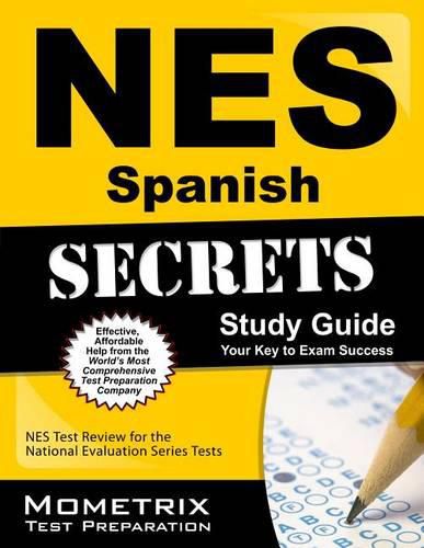 Cover image for NES Spanish Secrets Study Guide: NES Test Review for the National Evaluation Series Tests