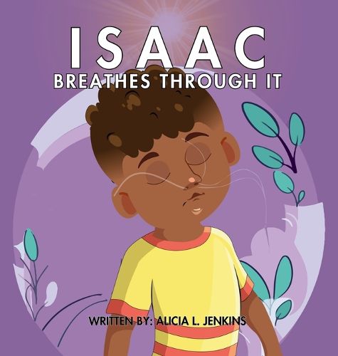 Cover image for Isaac Breathes Through It