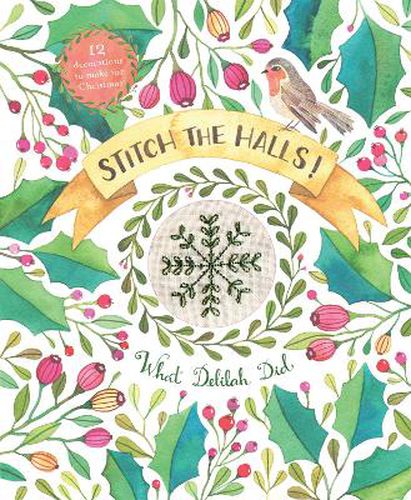 Cover image for Stitch the Halls!: 12 Decorations to Make for Christmas