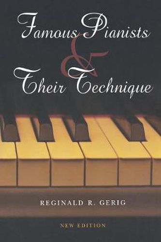 Cover image for Famous Pianists and Their Technique