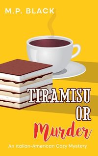 Cover image for Tiramisu or Murder