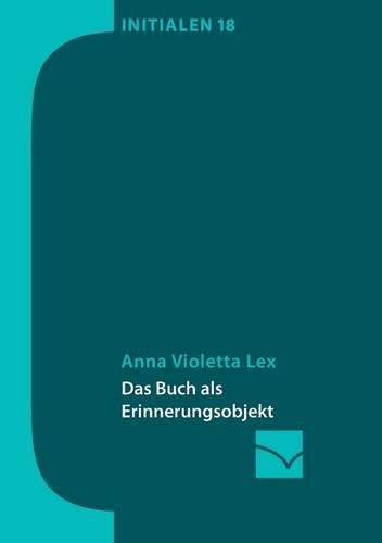 Cover image for Das Buch als Erinnerungsobjekt