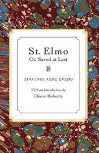 Cover image for St. Elmo: Or, Saved at Last