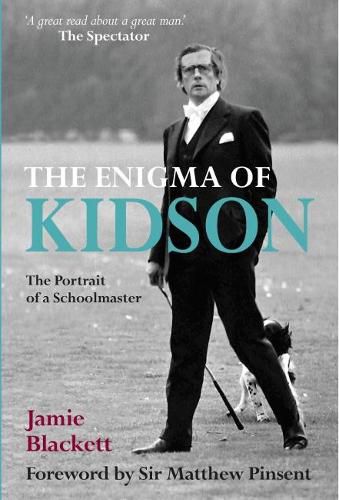 Cover image for The Enigma of Kidson: Portrait of a Schoolmaster