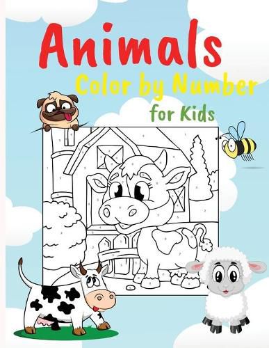 Cover image for Animals Color by Numbers: Educational Activity Book for Kids, Easy Coloring Pages Perfect for Kids