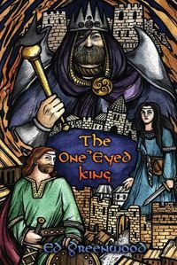 Cover image for The One Eyed King: Fate of the Norns