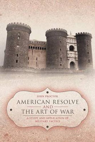 Cover image for American Resolve and the Art of War