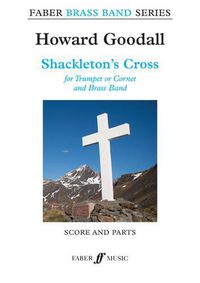 Cover image for Shackleton's Cross (Brass Band Score and Parts)