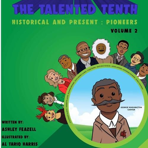 Cover image for The Talented Tenth Historical & Present: Pioneers Volume 2