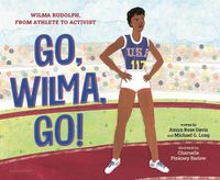 Cover image for Go, Wilma, Go!