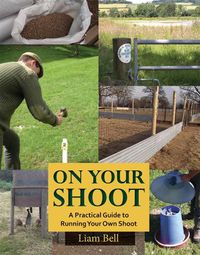 Cover image for On Your Shoot: A Practical Guide to Running Your Own Shoot