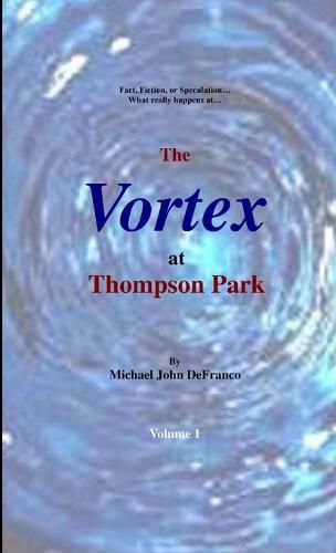 Cover image for The Vortex @ Thompson Park 1