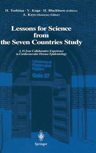 Lessons for Science from the Seven Countries Study: A 35-Year Collaborative Experience in Cardiovascular Disease Epidemiology