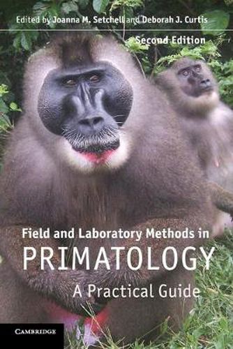 Cover image for Field and Laboratory Methods in Primatology: A Practical Guide