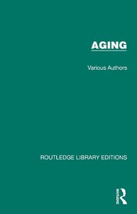 Cover image for Routledge Library Editions: Aging