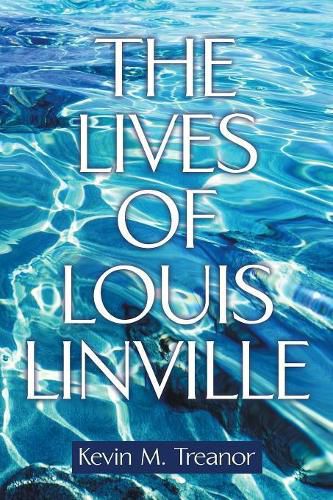 Cover image for The Lives of Louis Linville