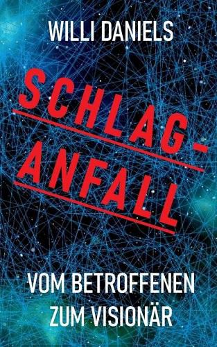 Cover image for Schlaganfall: Vom Betroffenen zum Visionar