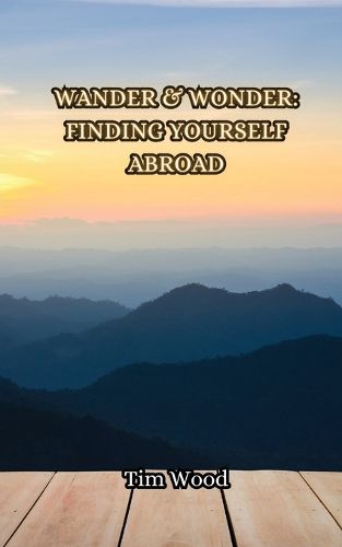 Finding Yourself Abroad