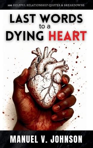Cover image for Last Words To A Dying Heart