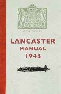 Cover image for Lancaster Manual 1943