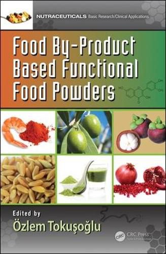 Cover image for Food By-Product Based Functional Food Powders