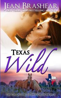 Cover image for Texas Wild: The Gallaghers of Sweetgrass Springs