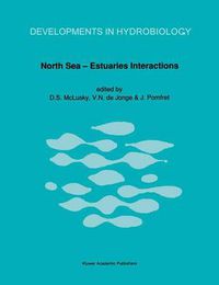 Cover image for North Sea-Estuaries Interactions: Proceedings of the 18th EBSA Symposium held in Newcastle upon Tyne, U.K., 29th August to 2nd September, 1988