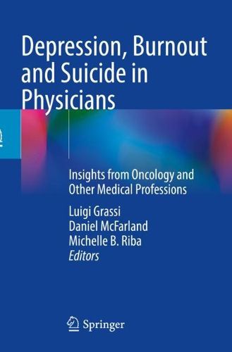 Cover image for Depression, Burnout and Suicide in Physicians