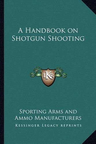 Cover image for A Handbook on Shotgun Shooting