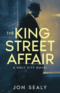 Cover image for The King Street Affair
