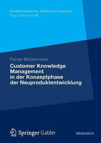 Cover image for Customer Knowledge Management in der Konzeptphase der Neuproduktentwicklung
