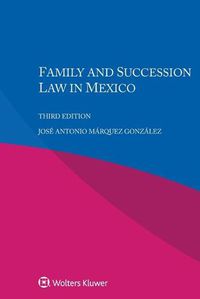 Cover image for Family and Succession Law in Mexico