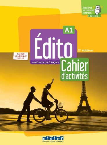 Cover image for Edito 2e  edition: Cahier d'activites A1 + cahier numerique + didier.fle