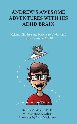 Cover image for Andrew's Awesome Adventures with His ADHD Brain