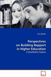 Cover image for Perspectives on Building Rapport in Higher Education