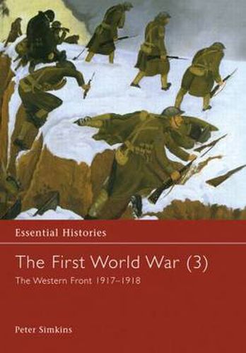 Cover image for The First World War, Vol. 3: The Western Front 1917-1918