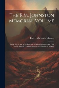 Cover image for The R.M. Johnston Memorial Volume