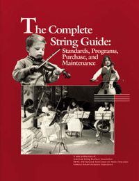 Cover image for The Complete String Guide: Standards, Programs, Purchase and Maintenance